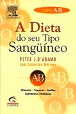 A Dieta do seu Tipo Sanguíneo