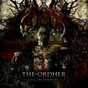 CD THE ORDHER - Kill the Betrayers