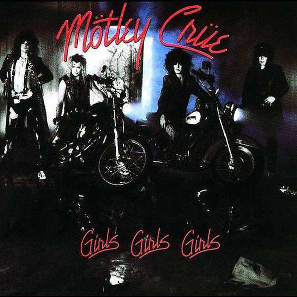 CD MOTLEY CRUE - Girls, Girls, Girls digipak