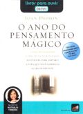 Audiolivro - O Ano do Pensamento Mágico - livros para ouvir