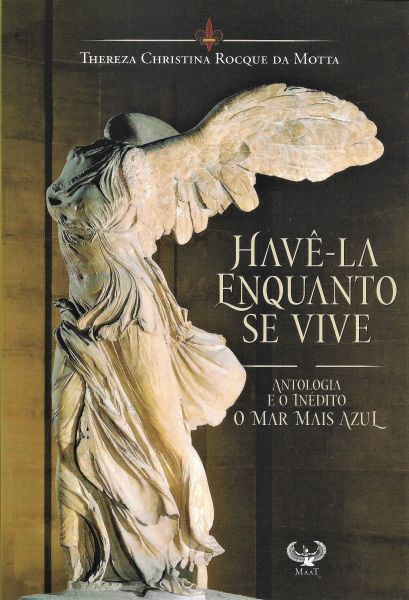 Havê-la enquanto se vive