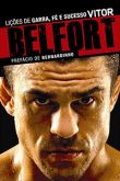 Vitor Belfort - Lições de Garra, Fé e Sucesso