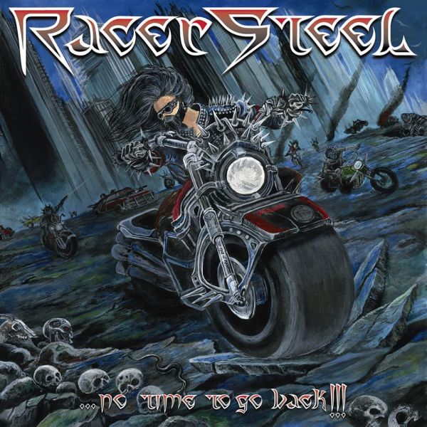 RACER STEEL - No Time to Go Back!!!