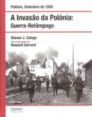 A Invasão da Polónia: Guerra-Relâmpago