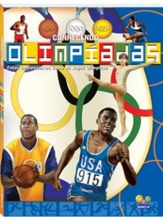 Conhecendo Olimpíadas ( capa dura ) - Fatos interessantes sobre os Jogos Olímpicos