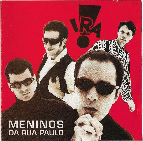 Ira! - Meninos da Rua Paulo CD Nacional!!!