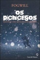 Os Pichicegos - Malvinas: Uma Batalha Subterrânea