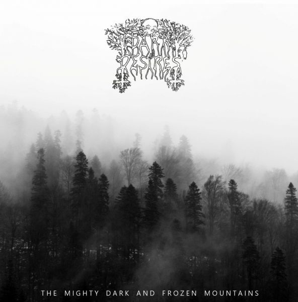 Dark Desires - The Mighty Dark and Frozen Mountains