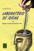 Laboratório de idéias em seleção e desenvolvimento de RH