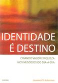 Identidade É Destino