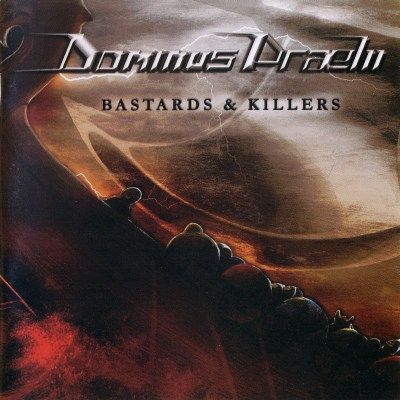 CD DOMINUS PRAELII - Bastards & Killers