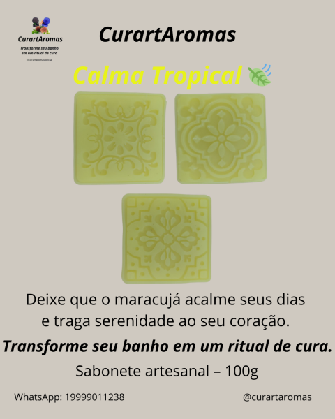 Sabonete Artesanal Calma Tropical - (Maracujá)