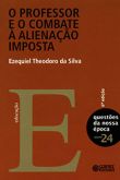 O Professor e o Combate à Alienação Imposta