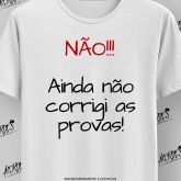 Não!!! Ainda não corrigi as provas!