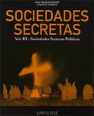 Sociedades Secretas Vol.3 - Sociedades Secretas Políticas