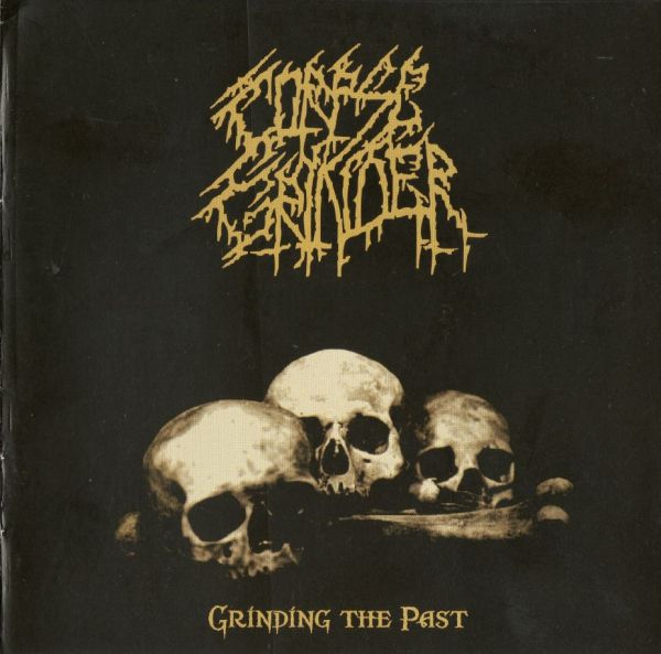 Corpse Grinder - Grinding The Past