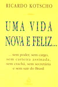 Uma Vida Nova e Feliz...