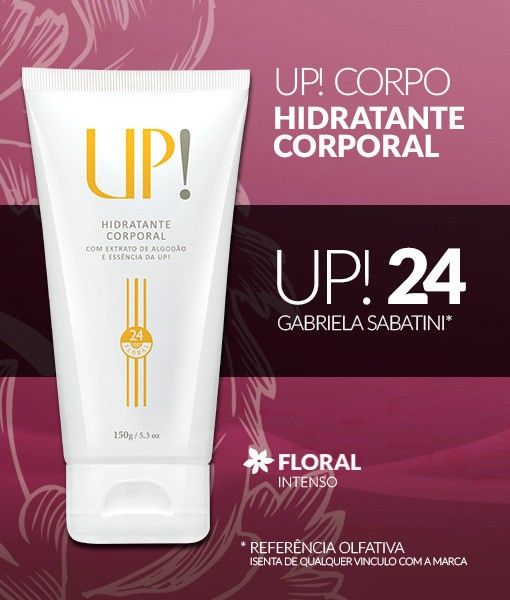 Hidratante Corporal UP! 24 – GABRIELA SABATINIi – Feminino 150g