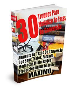 30 Truques Para Maximizar As Taxas De Conversão
