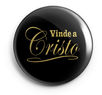 Boton Vinde a Cristo