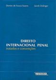 Direito Internacional Penal - Tratados e Convenções (capa dura)