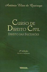 Curso de Direito Civil 2ª Ed. - Direito das Sucessões