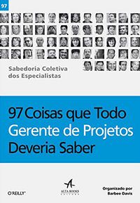 97 Coisas que Todo Gerente de Projetos Deveria Saberia
