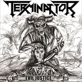 TERMINATTOR - Evil Justice