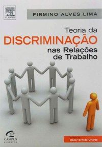 Teoria da Discriminação nas Relações de Trabalho
