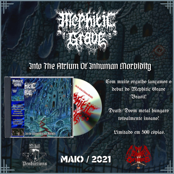 (NPCD-006) Mephitic Grave - Into The Atrium Of Human Morbidity