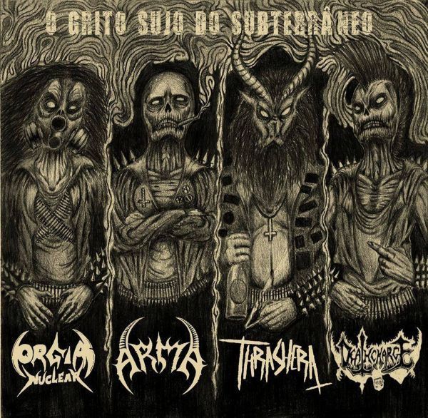 Thrashera / Orgia Nuclear / Deathcharge / Arma – "O Grito Sujo Do Subterrâneo" CD Nacional!!!