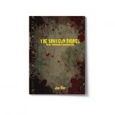 The Shotgun Diaries