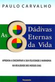 As Dádivas Eternas da Vida
