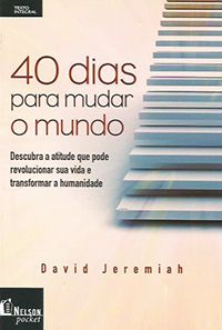 40 Dias para Mudar o Mundo (pocket)