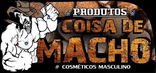 Produtos Coisa de Macho