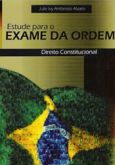 Estude para o Exame da Ordem - Direito Constitucional