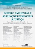 Direito Ambiental e as Funções Essenciais à Justiça