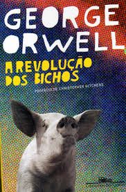 A revolução dos Bichos - George Orwell
