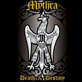 MYTHRA - Death And Destiny & Live Brofest (Duplo)