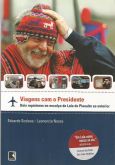 Viagens com o Presidente