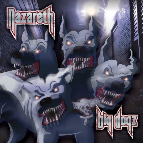 NAZARETH - Big Dogz