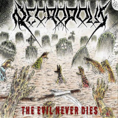 NECROPOLIS - The Evil Never Dies