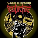 VINDICTIVE - Máquinas De Destrucción