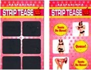 Raspadinha Erótica Strip Tease.
