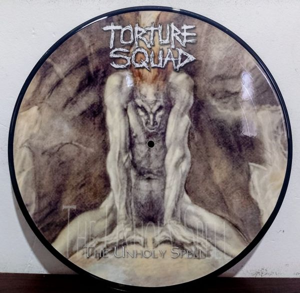 Torture Squad - "The Unholy Spell" Picture Disc Nacional!!