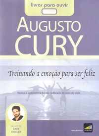 Audiolivro - Treinando a Emoção para ser Feliz - Livros para Ouvir