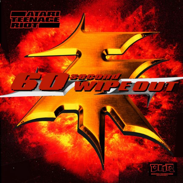 Atari Teenage Riot - 60 Second Wipe Out CD Nacional!!!