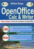 OpenOffice Calc & Wrinter - Passo a Passo: Tutorial de Instalação do OpenOffice