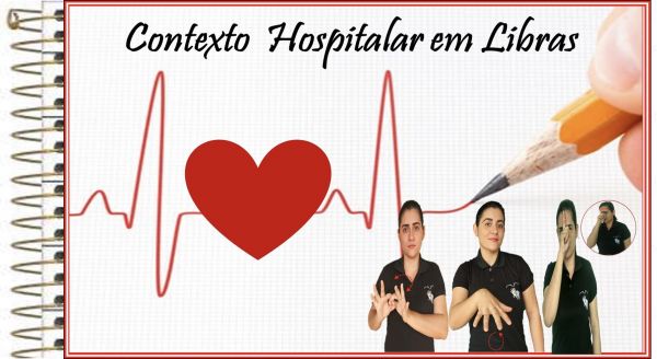 11ª Apostila: Contexto Hospitalar em Libras