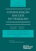 Consolidação das Leis do Trabalho com Interpretação Jurisprudencial - Col. Lei & Jurisprudência (cap